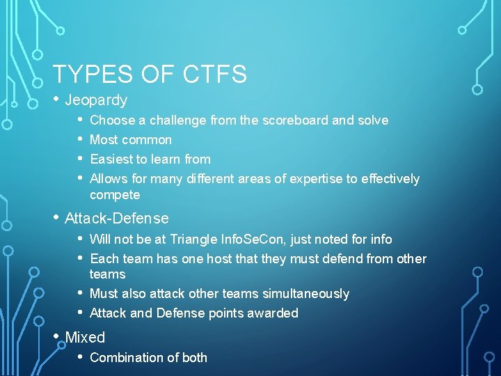 TYPES OF CTFS • Jeopardy • • Choose a challenge from the scoreboard and