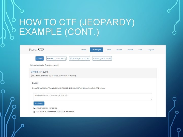 HOW TO CTF (JEOPARDY) EXAMPLE (CONT. ) 