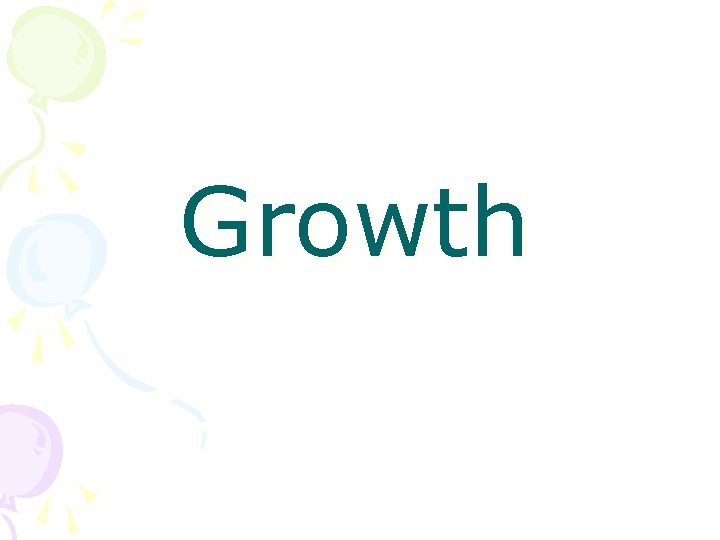 Growth 