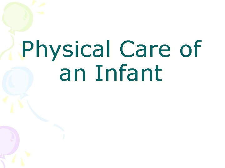 Physical Care of an Infant 