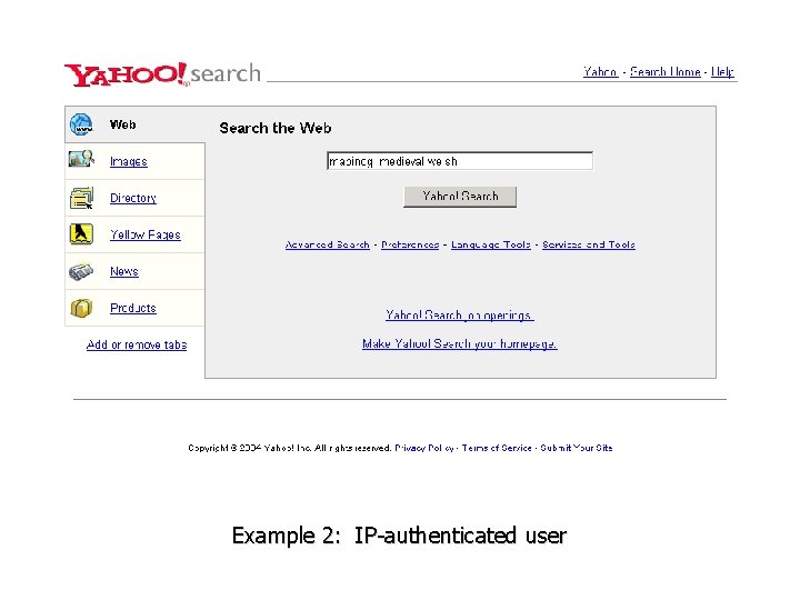 Example 2: IP-authenticated user 