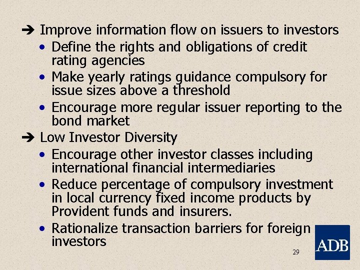  Improve information flow on issuers to investors • Define the rights and obligations