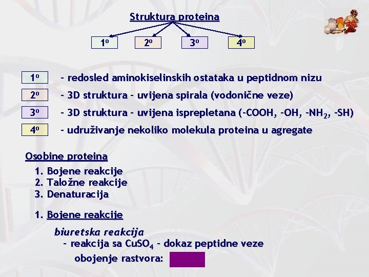 Struktura proteina 1 o 2 o 3 o 4 o 1 o - redosled