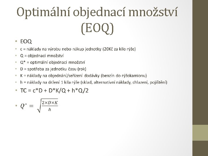 Optimální objednací množství (EOQ) • 