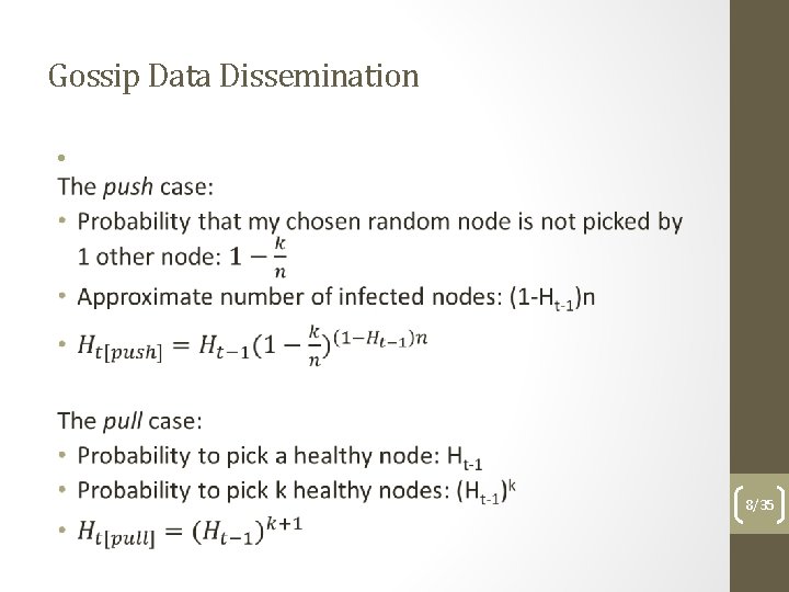 Gossip Data Dissemination • 8/35 