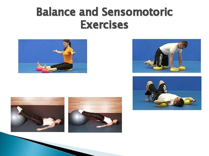 Balance and Sensomotoric Exercises 