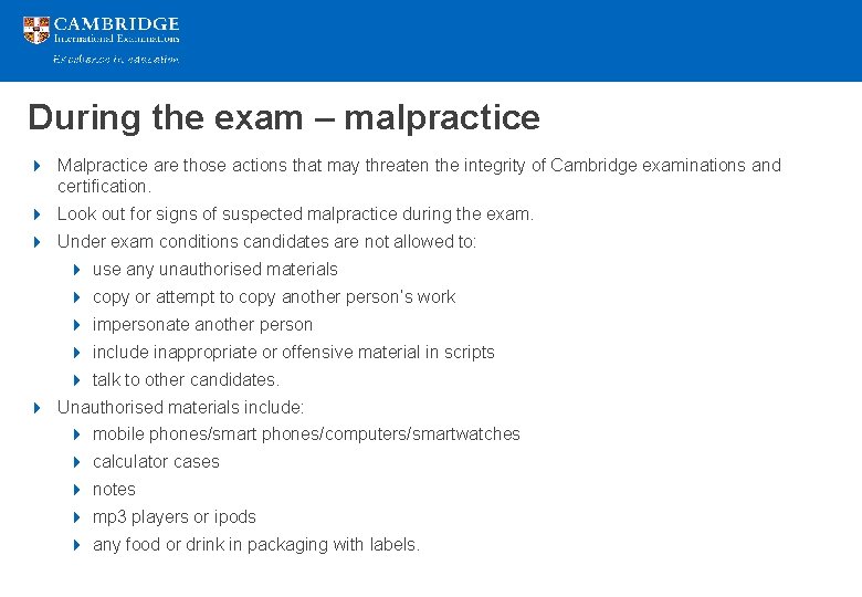 During the exam – malpractice 4 Malpractice are those actions that may threaten the During the exam – malpractice 4 Malpractice are those actions that may threaten the
