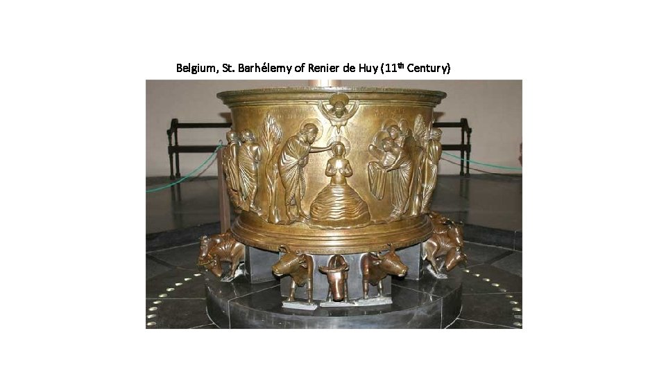 Belgium, St. Barhélemy of Renier de Huy (11 th Century) 