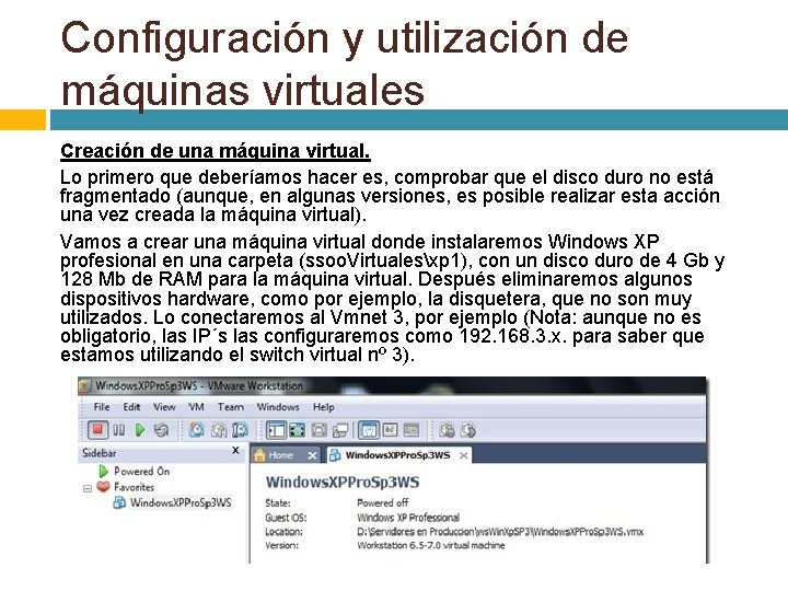 Configuración y utilización de máquinas virtuales Creación de una máquina virtual. Lo primero que