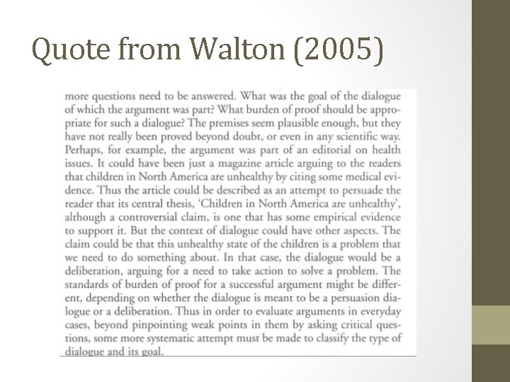 Quote from Walton (2005) 