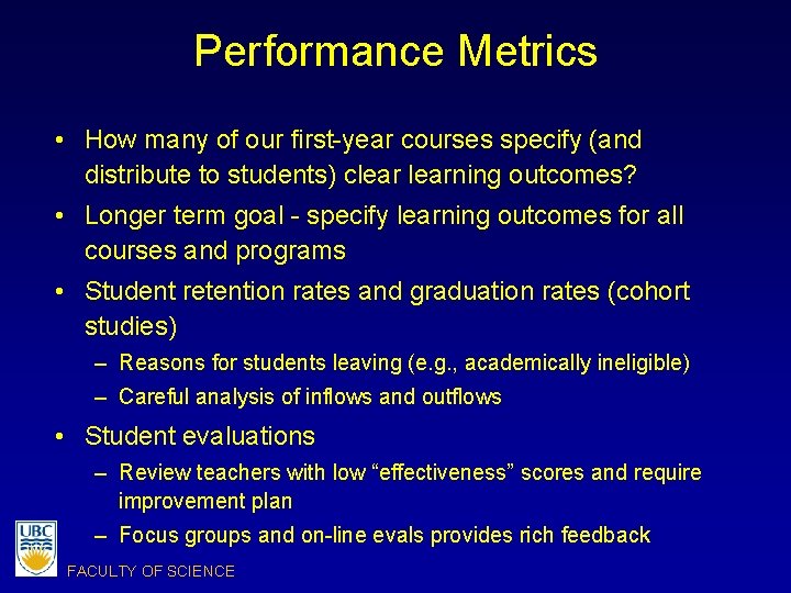 Performance Metrics • How many of our first-year courses specify (and distribute to students)