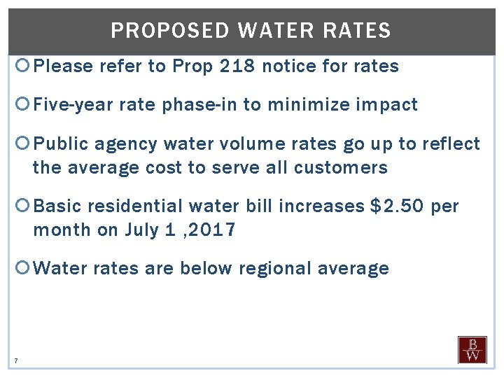 PROPOSED WATER RATES Please refer to Prop 218 notice for rates Five-year rate phase-in