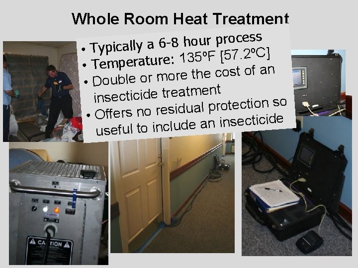 Whole Room Heat Treatment s s e c o r p r u o