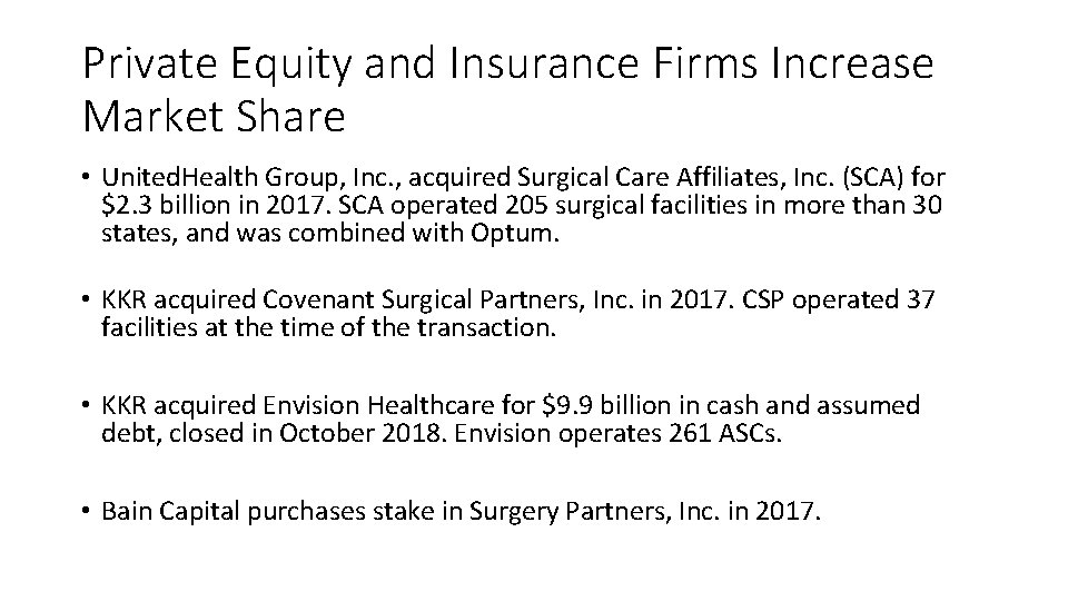 Private Equity and Insurance Firms Increase Market Share • United. Health Group, Inc. ,