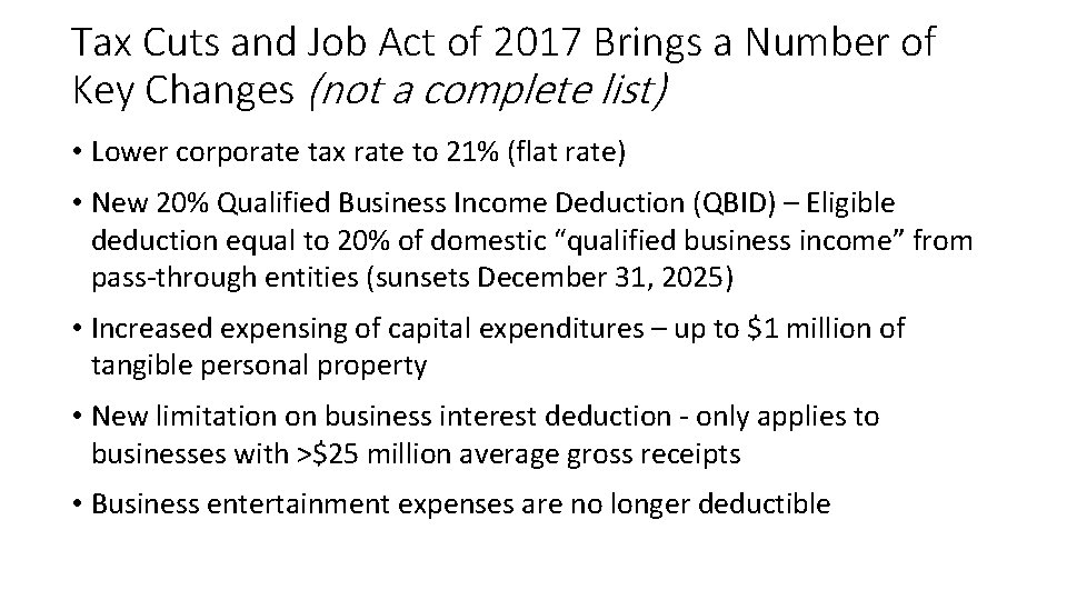 Tax Cuts and Job Act of 2017 Brings a Number of Key Changes (not