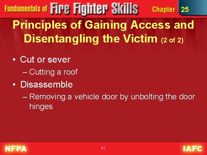 25 Principles of Gaining Access and Disentangling the Victim (2 of 2) • Cut