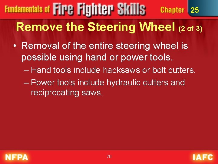 25 Remove the Steering Wheel (2 of 3) • Removal of the entire steering