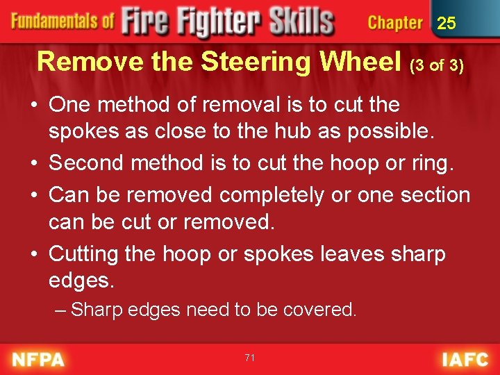 25 Remove the Steering Wheel (3 of 3) • One method of removal is