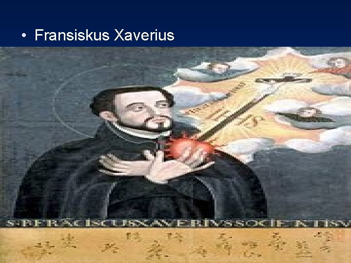  • Fransiskus Xaverius 