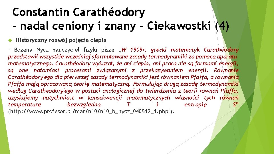 Constantin Carathéodory - nadal ceniony i znany - Ciekawostki (4) Historyczny rozwój pojęcia ciepła