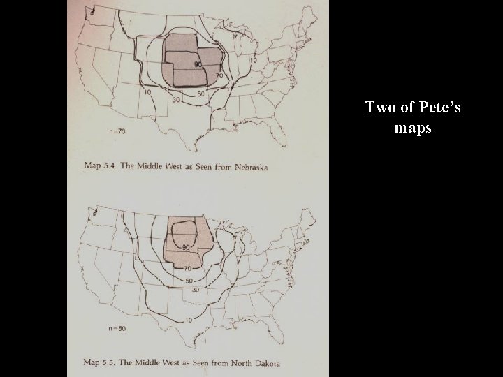 Two of Pete’s maps 