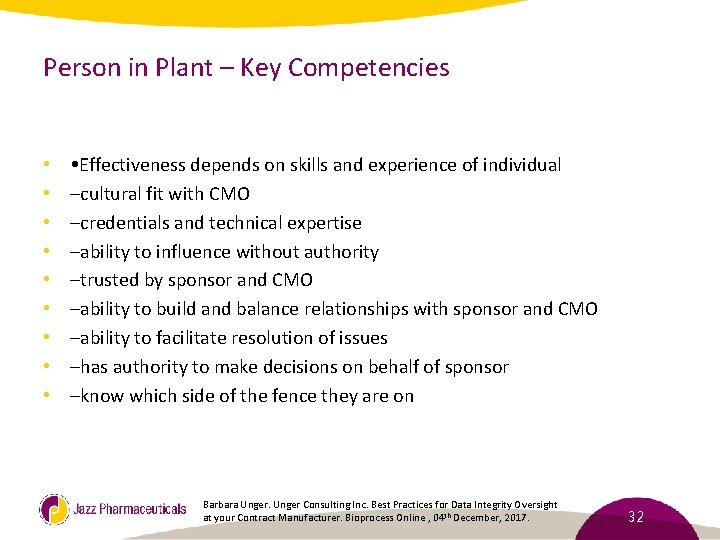 Person in Plant – Key Competencies • • • Effectiveness depends on skills and