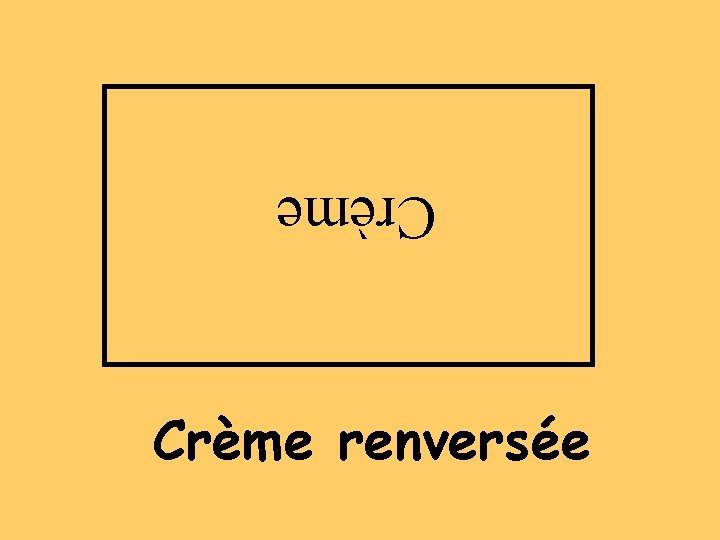 Crème renversée 