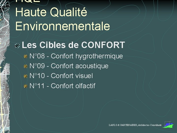 HQE Haute Qualité Environnementale Les Cibles de CONFORT N° 08 - Confort hygrothermique N°