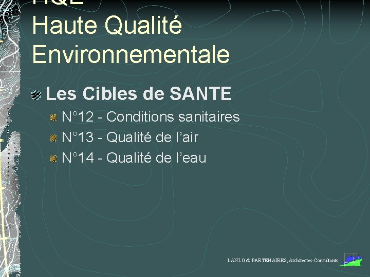 HQE Haute Qualité Environnementale Les Cibles de SANTE N° 12 - Conditions sanitaires N°
