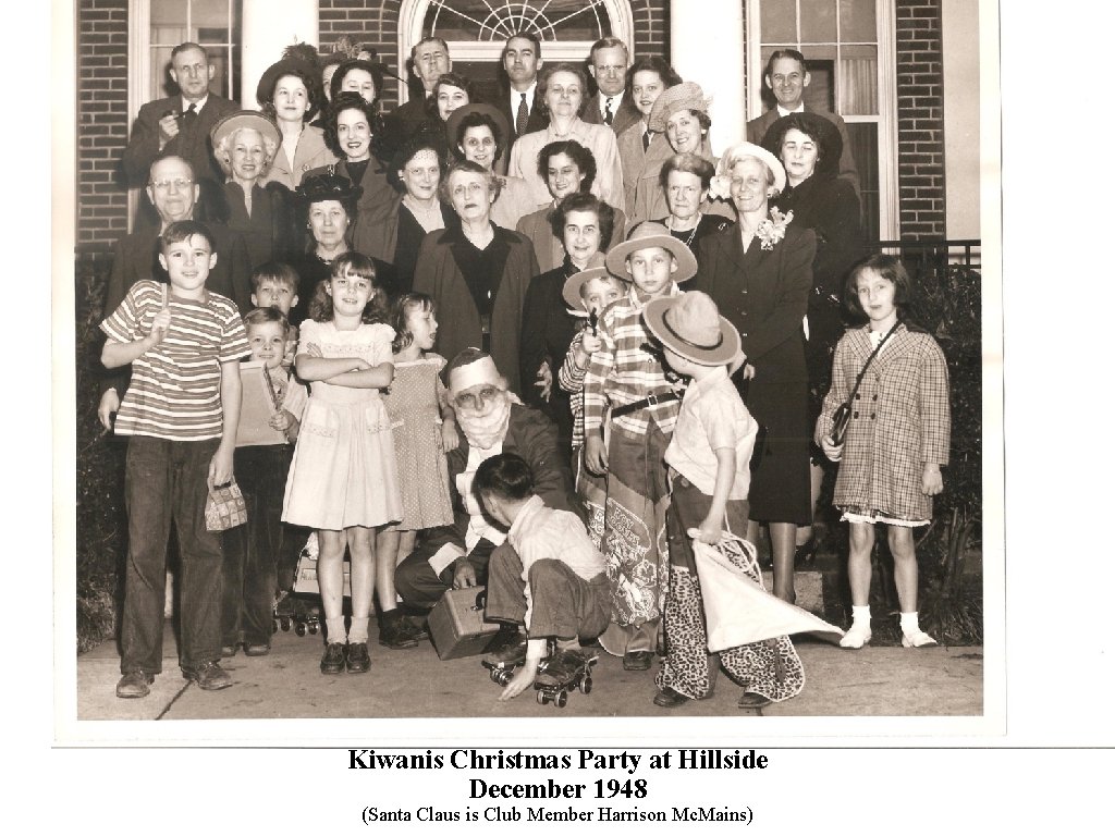 Kiwanis Christmas Party at Hillside December 1948 (Santa Claus is Club Member Harrison Mc.