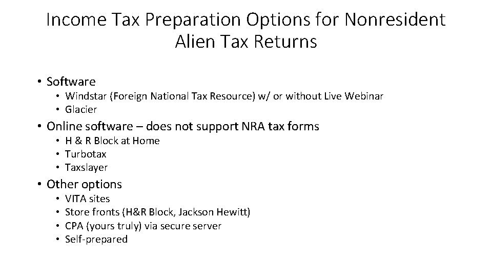 Income Tax Preparation Options for Nonresident Alien Tax Returns • Software • Windstar (Foreign