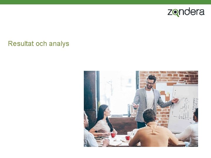 Resultat och analys 