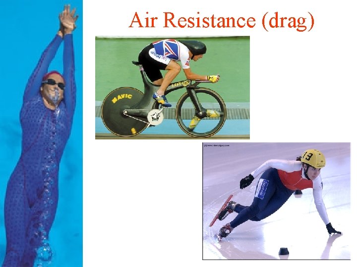 Air Resistance (drag) 