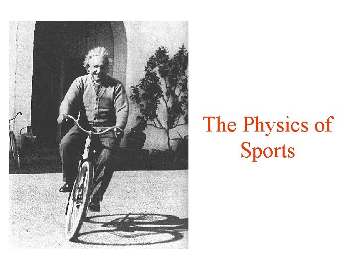 The Physics of Sports 