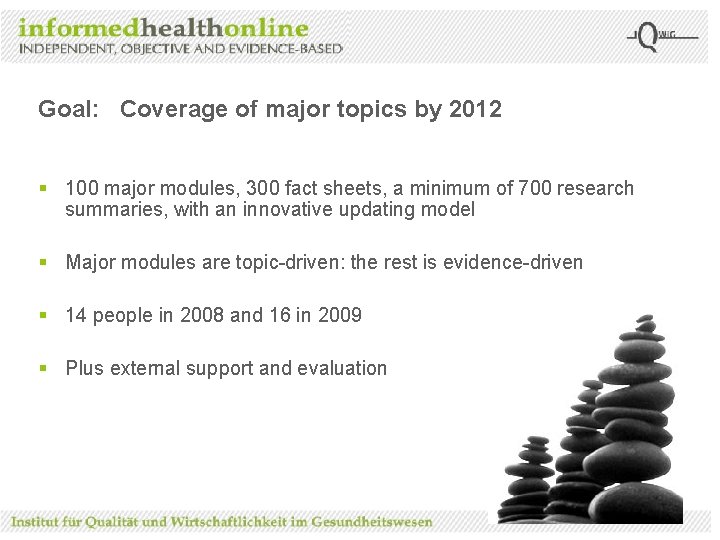Goal: Coverage of major topics by 2012 § 100 major modules, 300 fact sheets,