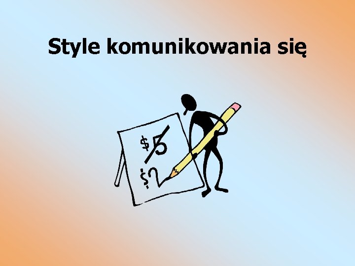 Style komunikowania się 