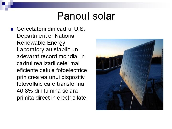 Panoul solar n Cercetatorii din cadrul U. S. Department of National Renewable Energy Laboratory