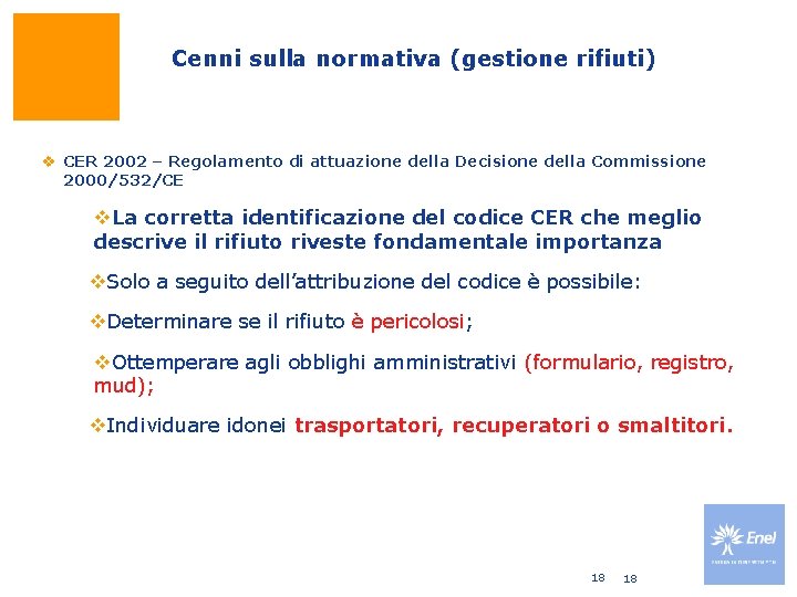 Cenni sulla normativa (gestione rifiuti) v CER 2002 – Regolamento di attuazione della Decisione