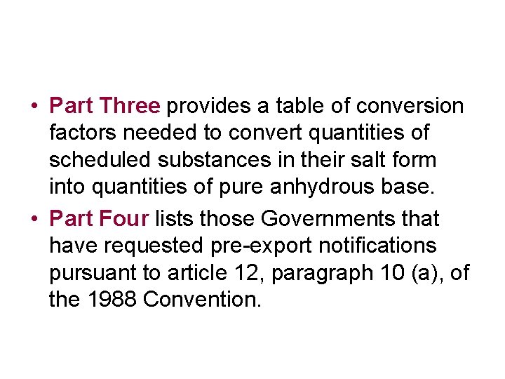  • Part Three provides a table of conversion factors needed to convert quantities