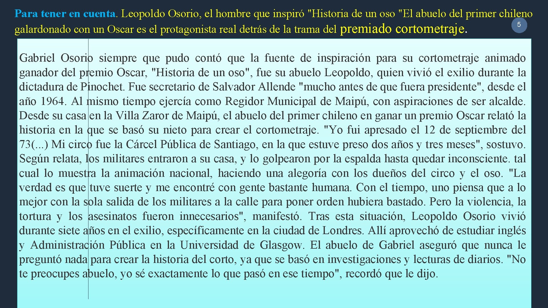 Para tener en cuenta. Leopoldo Osorio, el hombre que inspiró "Historia de un oso