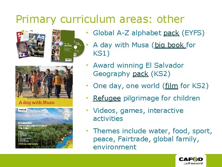 Primary curriculum areas: other • Global A-Z alphabet pack (EYFS) • A day with