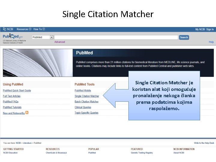 Single Citation Matcher je koristan alat koji omogućuje pronalaženje nekoga članka prema podatcima kojima