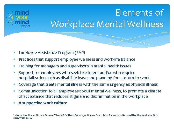 Elements of Workplace Mental Wellness Employee Assistance Program (EAP) Practices that support employee wellness