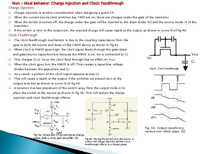 Non – Ideal Behavior: Charge Injection and Clock Feedthrough Charge Injection � Charge injection