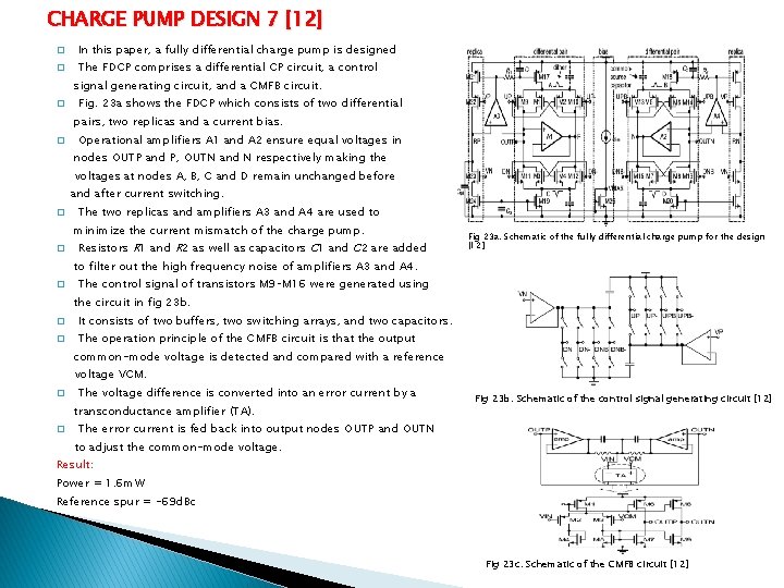 CHARGE PUMP DESIGN 7 [12] � In this paper, a fully differential charge pump