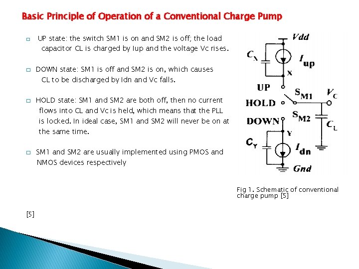 Basic Principle of Operation of a Conventional Charge Pump � � UP state: the