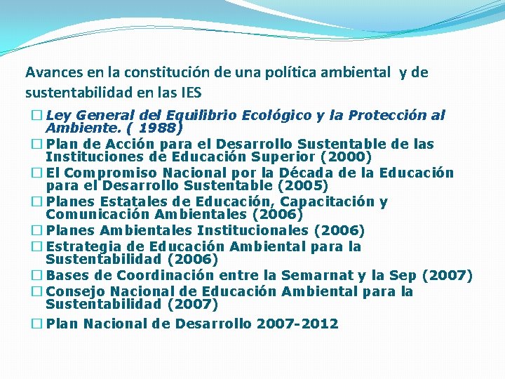 Avances en la constitución de una política ambiental y de sustentabilidad en las IES