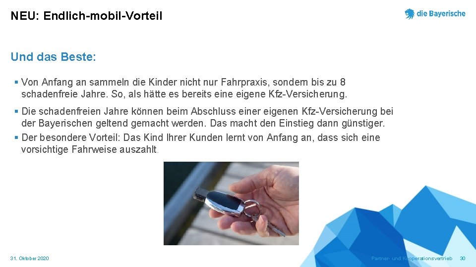 NEU: Endlich-mobil-Vorteil Und das Beste: § Von Anfang an sammeln die Kinder nicht nur