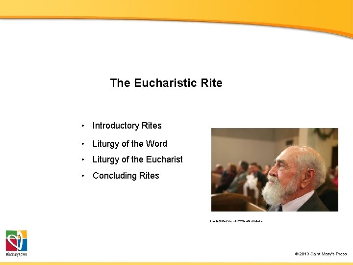 The Eucharistic Rite • Introductory Rites • Liturgy of the Word • Liturgy of