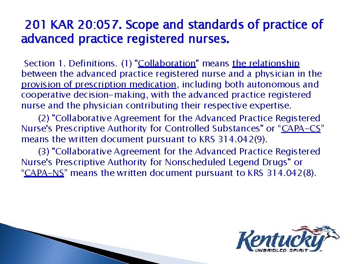 201 KAR 20: 057. Scope and standards of practice of advanced practice registered nurses.